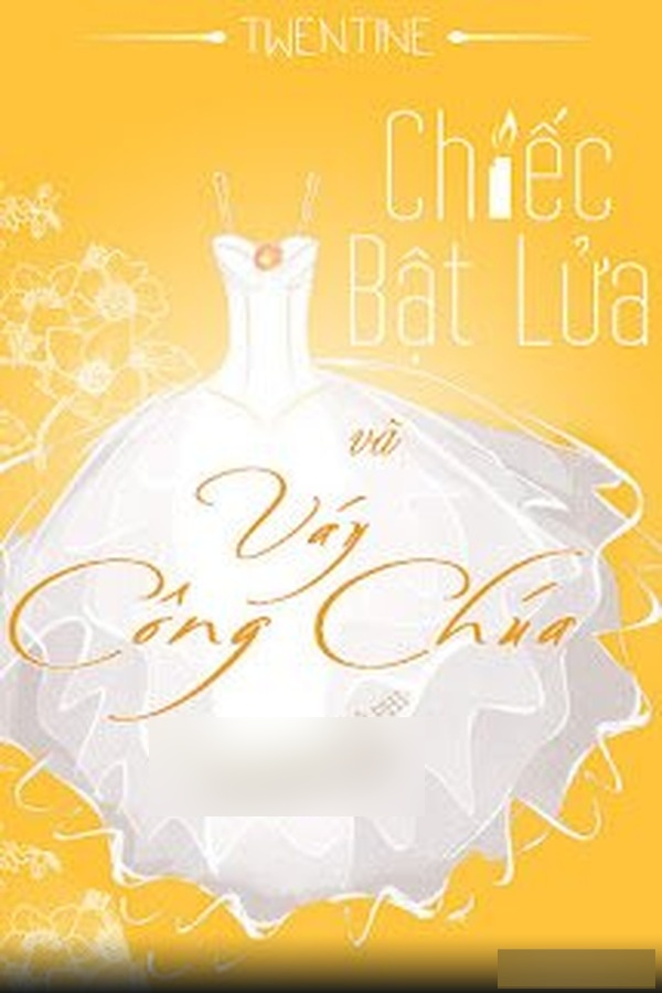 Chiếc Bật Lửa Và Váy Công Chúa
