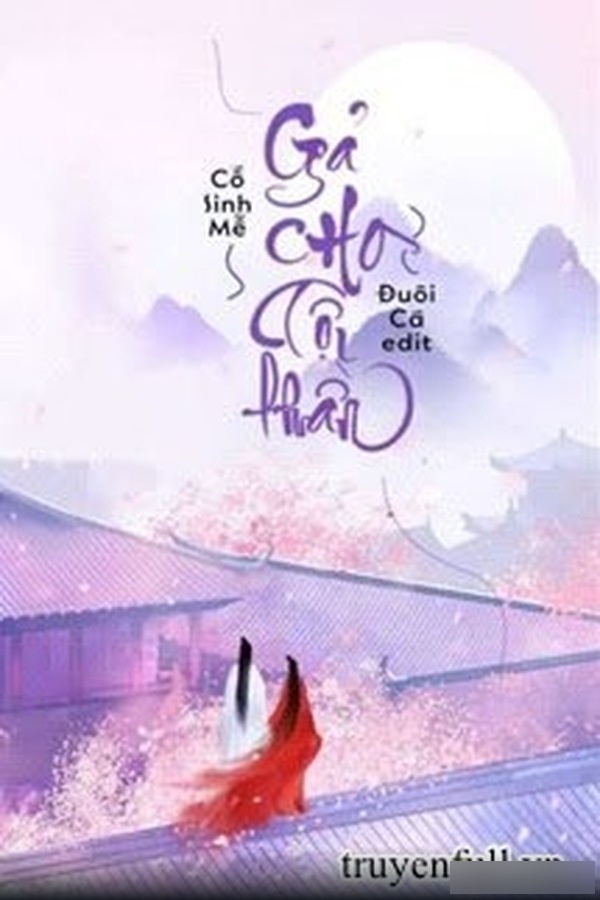 Gả Cho Tội Thần