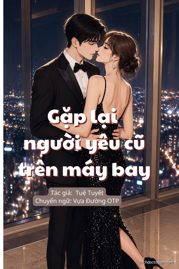 Gặp Lại Người Yêu Cũ Trên Máy Bay