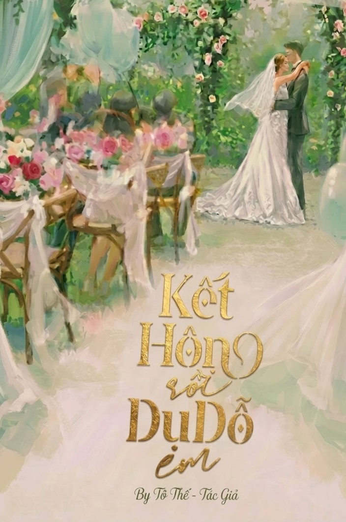 Kết Hôn Rồi Dụ Dỗ Em