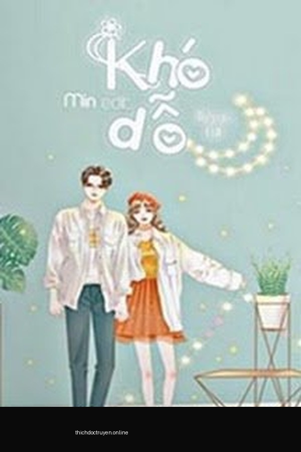 Khó Dỗ Dành