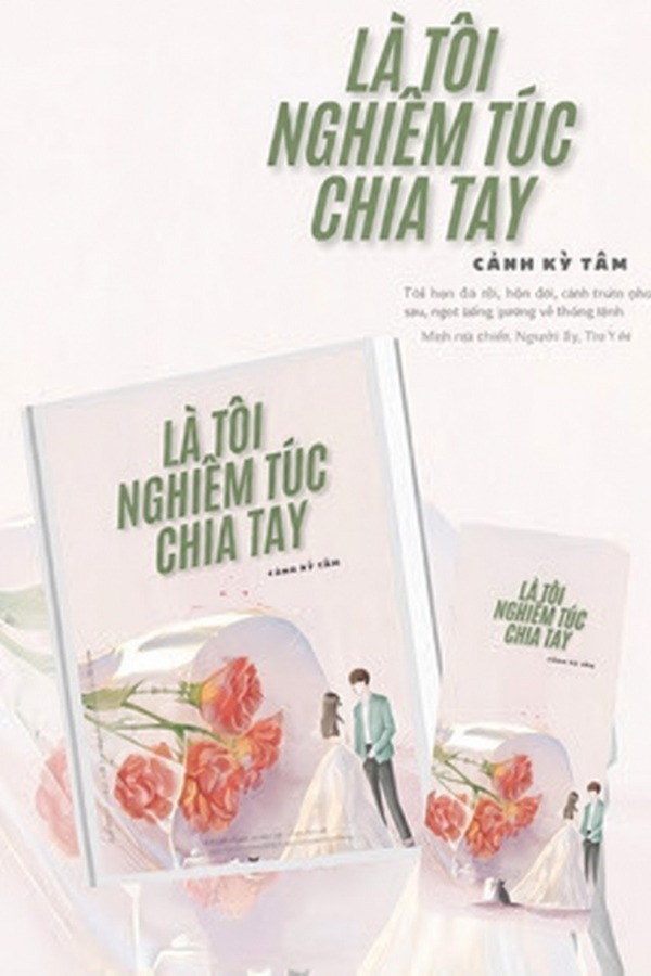 Là Tôi Nghiêm Túc Chia Tay! - Cảnh Kỳ Tâm