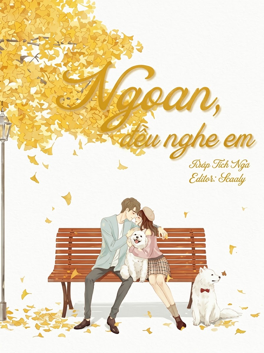 Ngoan, Đều Nghe Em