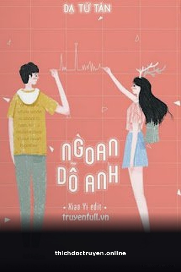 Ngoan, Dỗ Anh