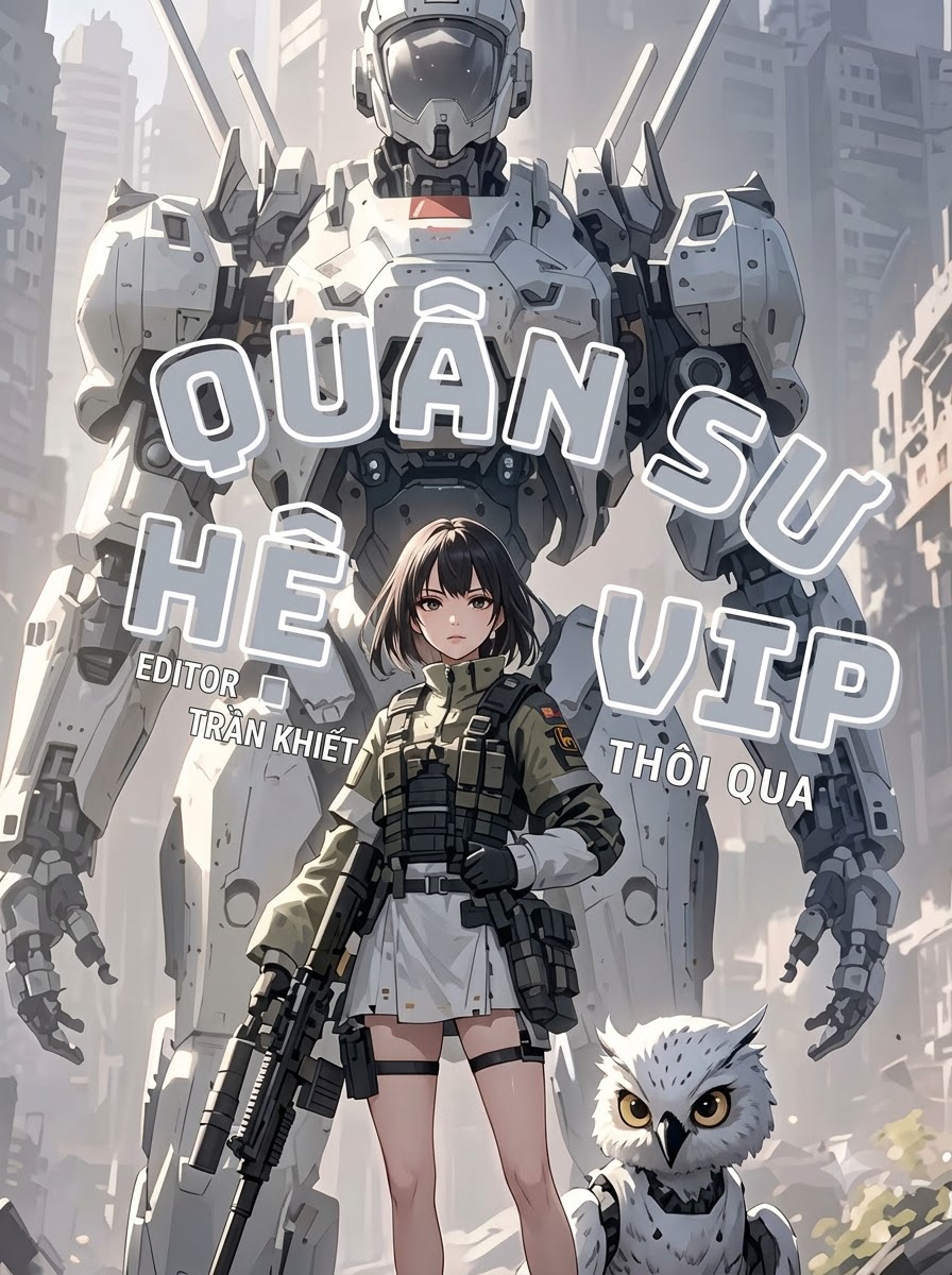Quân Sư Hệ VIP - Thối Qua