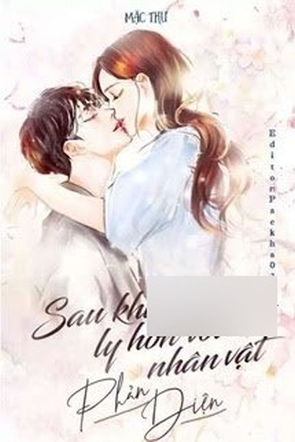 Sau Khi Ly Hôn Với Nhân Vật Phản Diện