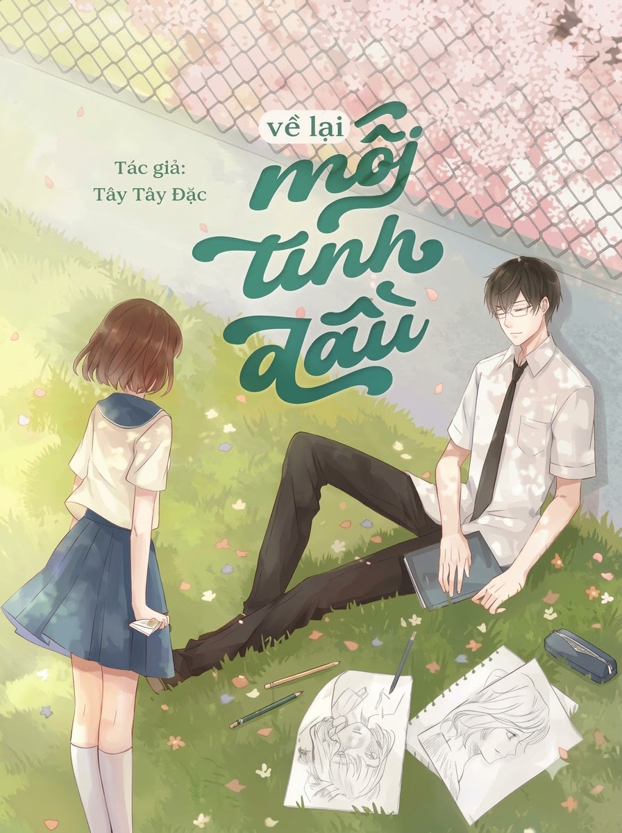 Vẽ Lại Mối Tình Đầu - Tây Tây Đặc